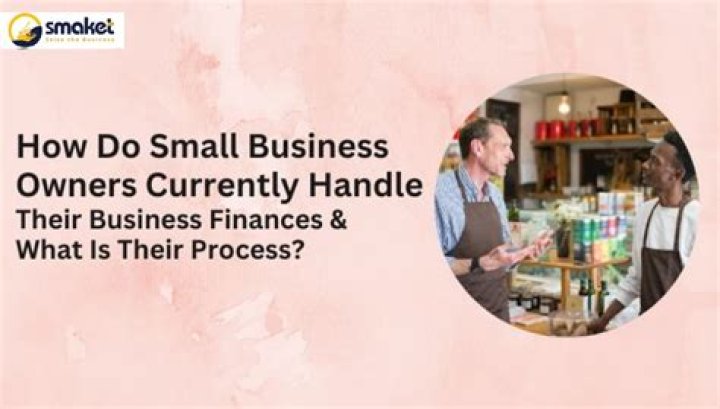 How do business owners manage money?