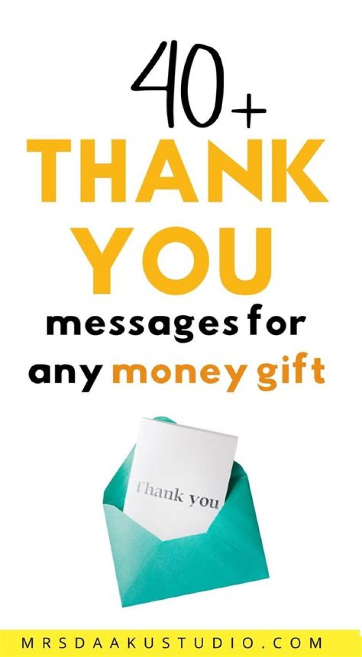 What do you say when someone gives you money as a gift?